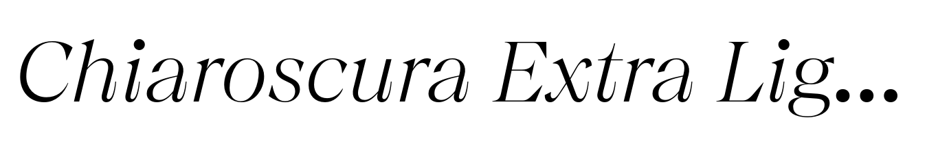 Chiaroscura Extra Light Italic